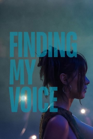 Locandina di Finding My Voice
