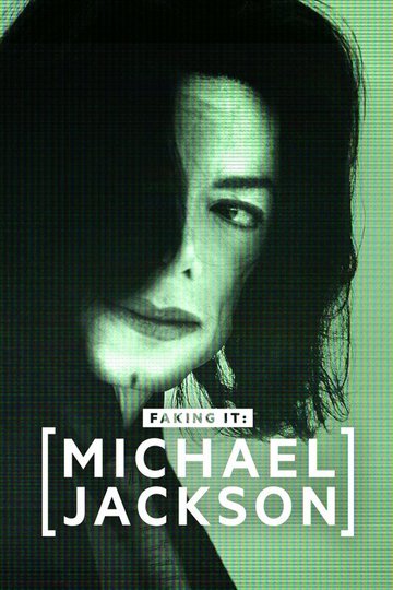 Locandina di Michael Jackson: Faking It