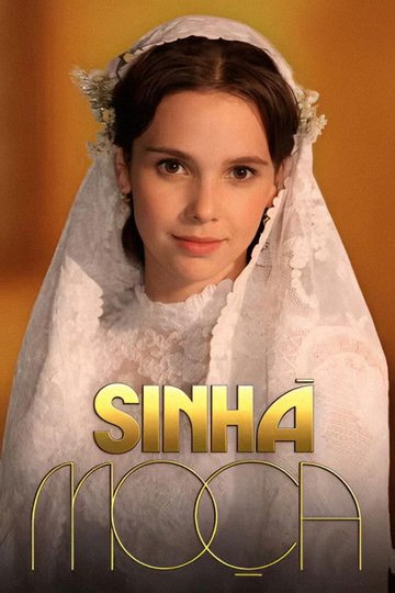 Locandina di Sinhá Moça
