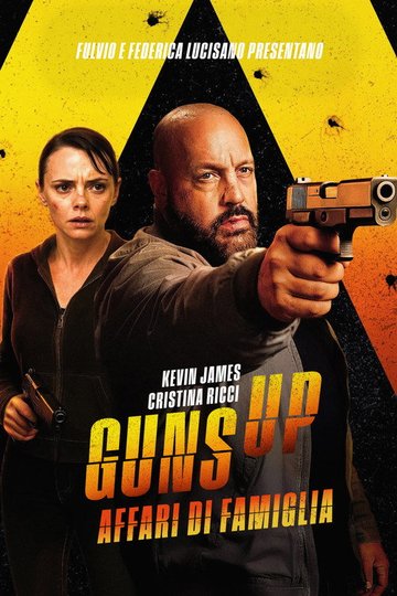 Locandina di Guns Up: Affari di famiglia
