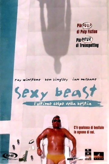 Locandina di Sexy Beast - L'ultimo colpo della bestia