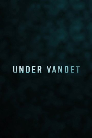 Locandina di Under Vandet