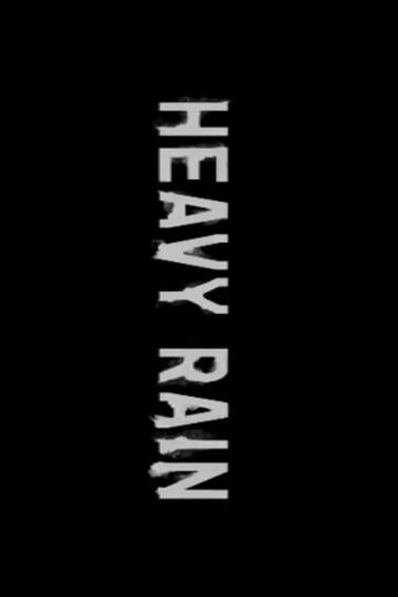 Locandina di Heavy Rain