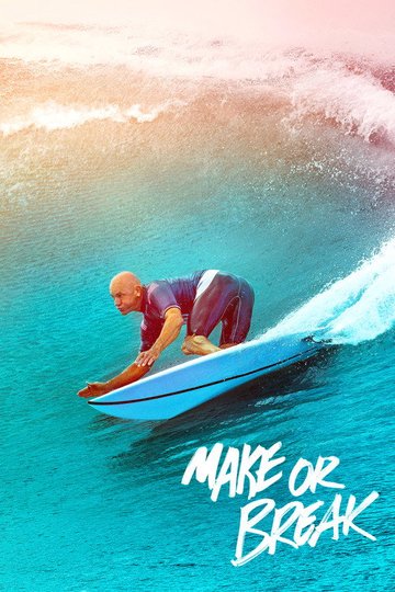 Locandina di Make or Break