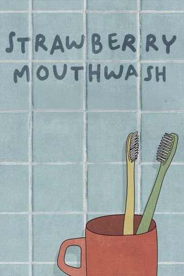 Locandina di Strawberry Mouthwash