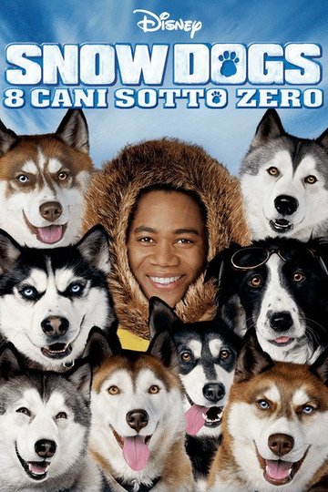 Locandina di Snow Dogs - 8 cani sotto zero