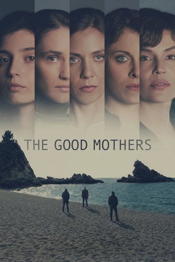 Locandina di The Good Mothers