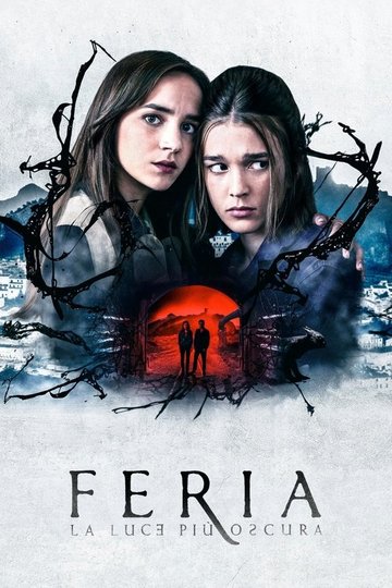 Locandina di Feria - La luce più oscura