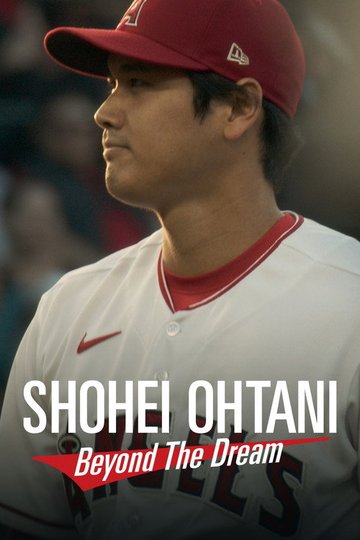 Locandina di Shohei Ohtani - Beyond the Dream
