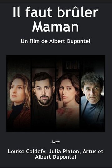 Locandina di Il faut brûler maman