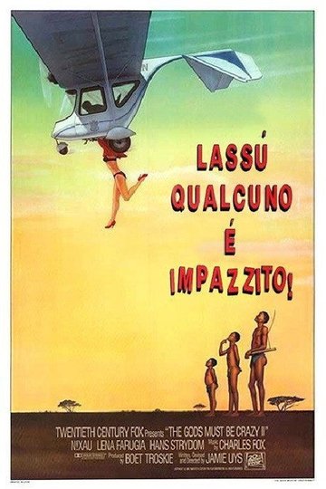 Locandina di Lassù qualcuno è impazzito