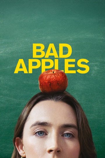 Locandina di Bad Apples