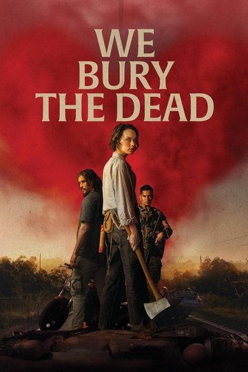 Locandina di We Bury the Dead