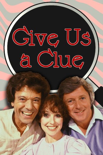 Locandina di Give Us a Clue