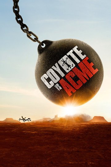 Locandina di Coyote vs ACME