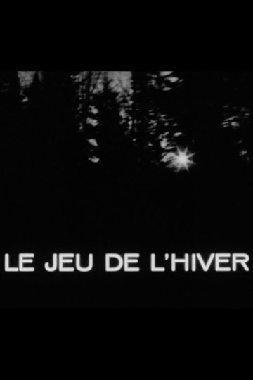 Locandina di Le jeu de l'hiver