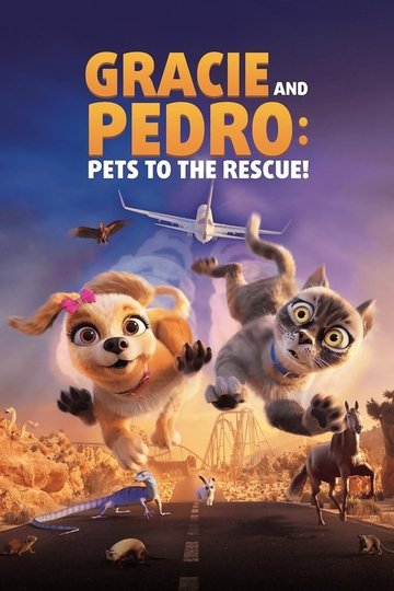 Locandina di Gracie & Pedro: Pets to the Rescue