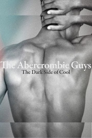 Locandina di The Abercrombie Guys: The Dark Side of Cool