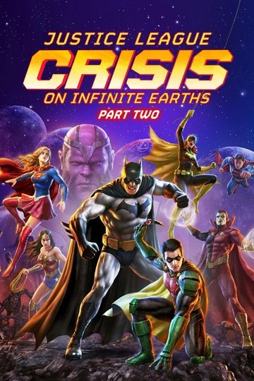 Locandina di Justice League: Crisis on Infinite Earths Part Two