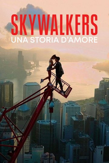 Locandina di Skywalkers: una storia d'amore