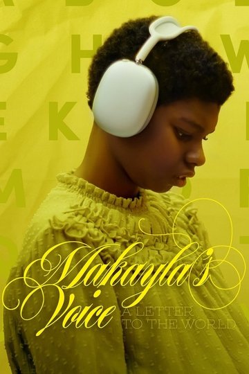 Locandina di La voce di Makayla: una lettera al mondo