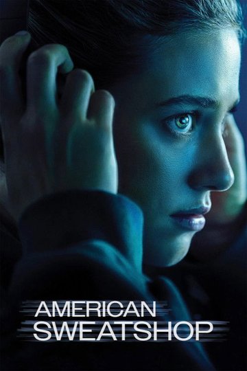 Locandina di American Sweatshop
