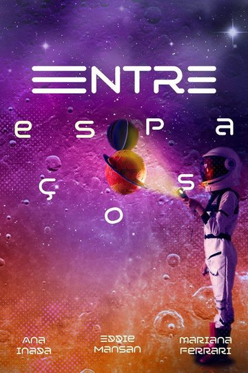 Locandina di Entre Espaços