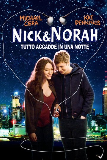 Locandina di Nick & Norah - Tutto accadde in una notte