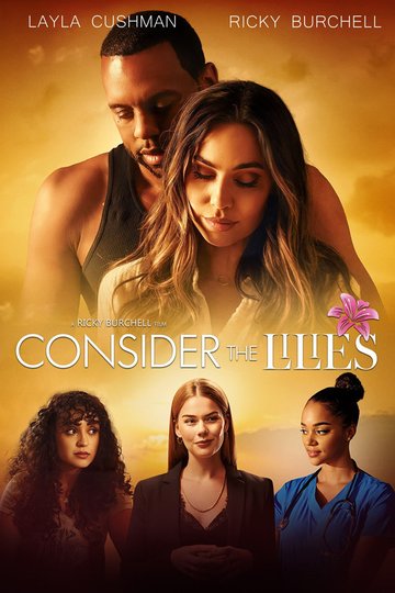 Locandina di Consider the Lilies