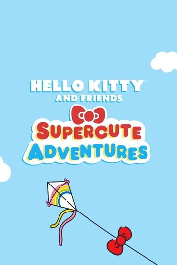 Locandina di Hello Kitty and Friends Supercute Adventures