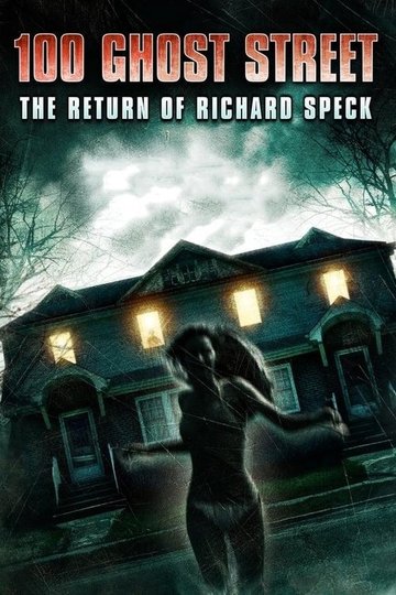 Locandina di 100 Ghost Street: The Return of Richard Speck