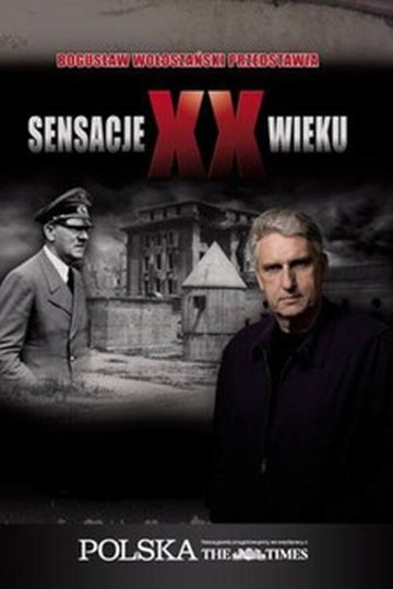Locandina di Sensacje XX wieku