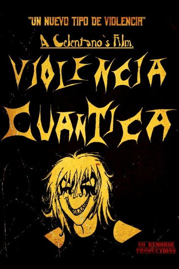 Locandina di Violencia Cuántica