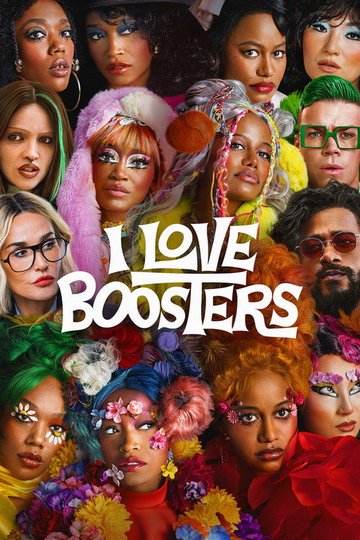 Locandina di I Love Boosters