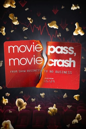 Locandina di MoviePass, MovieCrash
