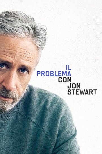 Locandina di Il problema con Jon Stewart