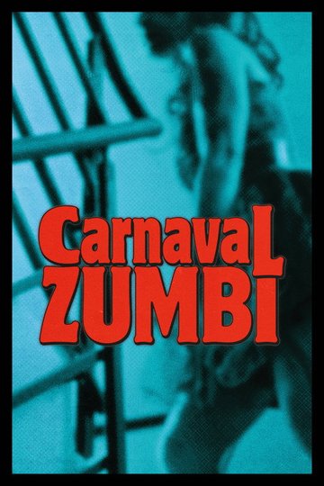 Locandina di Carnaval Zumbi