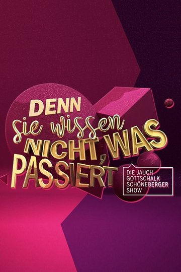 Locandina di Denn sie wissen nicht, was passiert