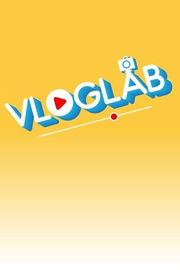 Locandina di Vloglab #Stories