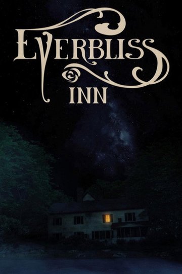 Locandina di Everbliss Inn