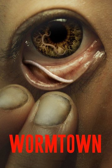 Locandina di Wormtown
