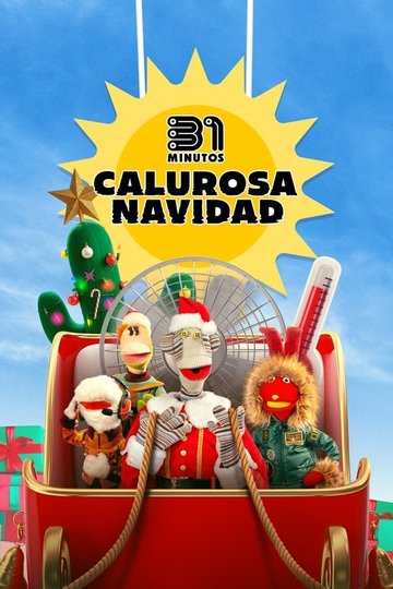 Locandina di 31 Minutos: Calurosa Navidad