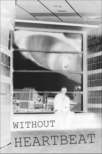 Locandina di Without Heartbeat