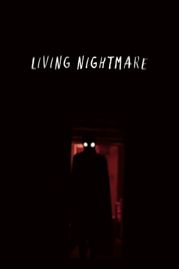 Locandina di Living Nightmare