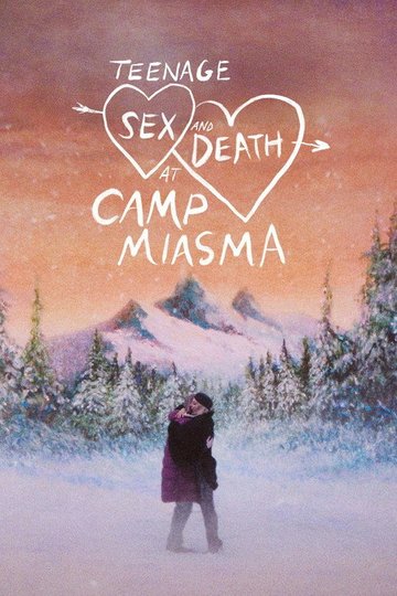 Locandina di Camp Miasma: Adolescenza, Sesso e Morte