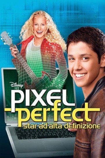 Locandina di Pixel Perfect - Star ad alta definizione