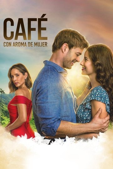 Locandina di Café con aroma de mujer
