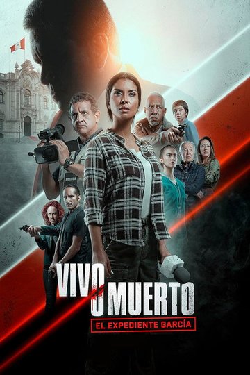 Locandina di Vivo o muerto: El expediente García