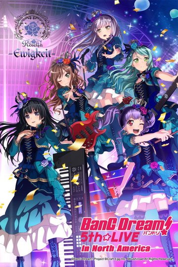 Locandina di BanG Dream! 5th☆LIVE Day 2: Roselia -Ewigkeit-