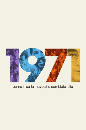 Locandina di 1971: L’anno in cui la musica ha cambiato tutto